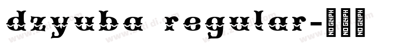 dzyuba regular字体转换